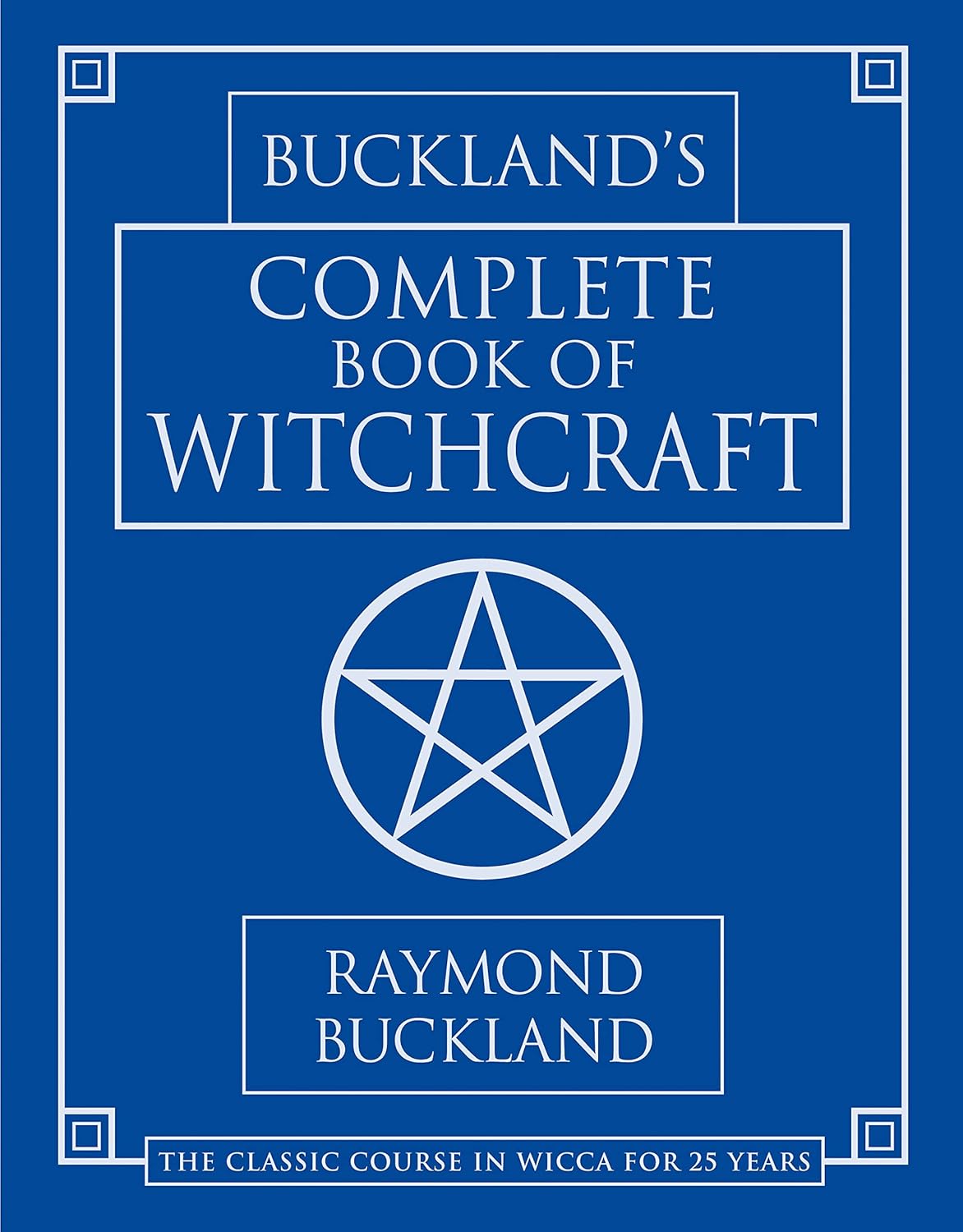 Buckland's Complete Book of Witchcraft (Llewellyn's Practical Magick) - Velora