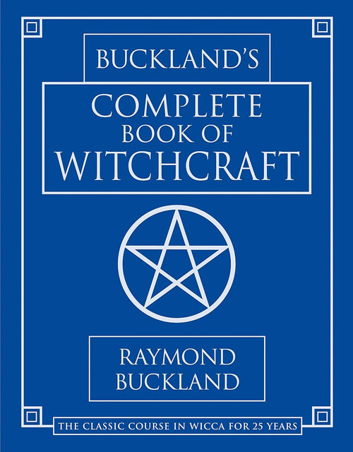 Buckland's Complete Book of Witchcraft (Llewellyn's Practical Magick) - Velora